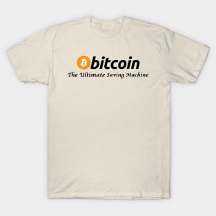 The Ultimate Saving Machine Bitcoin T-Shirt